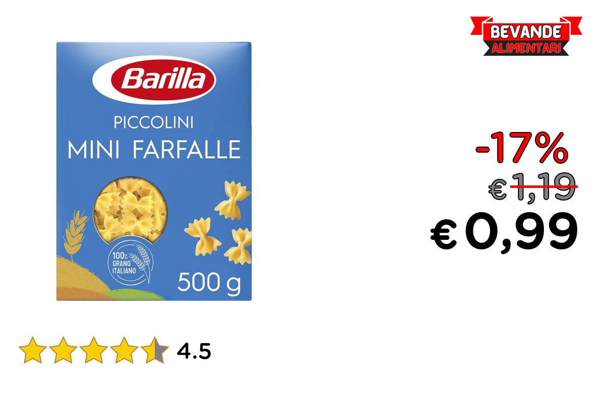 Barilla Pasta Mini Farfalle Piccolini fino al 17% di sconto