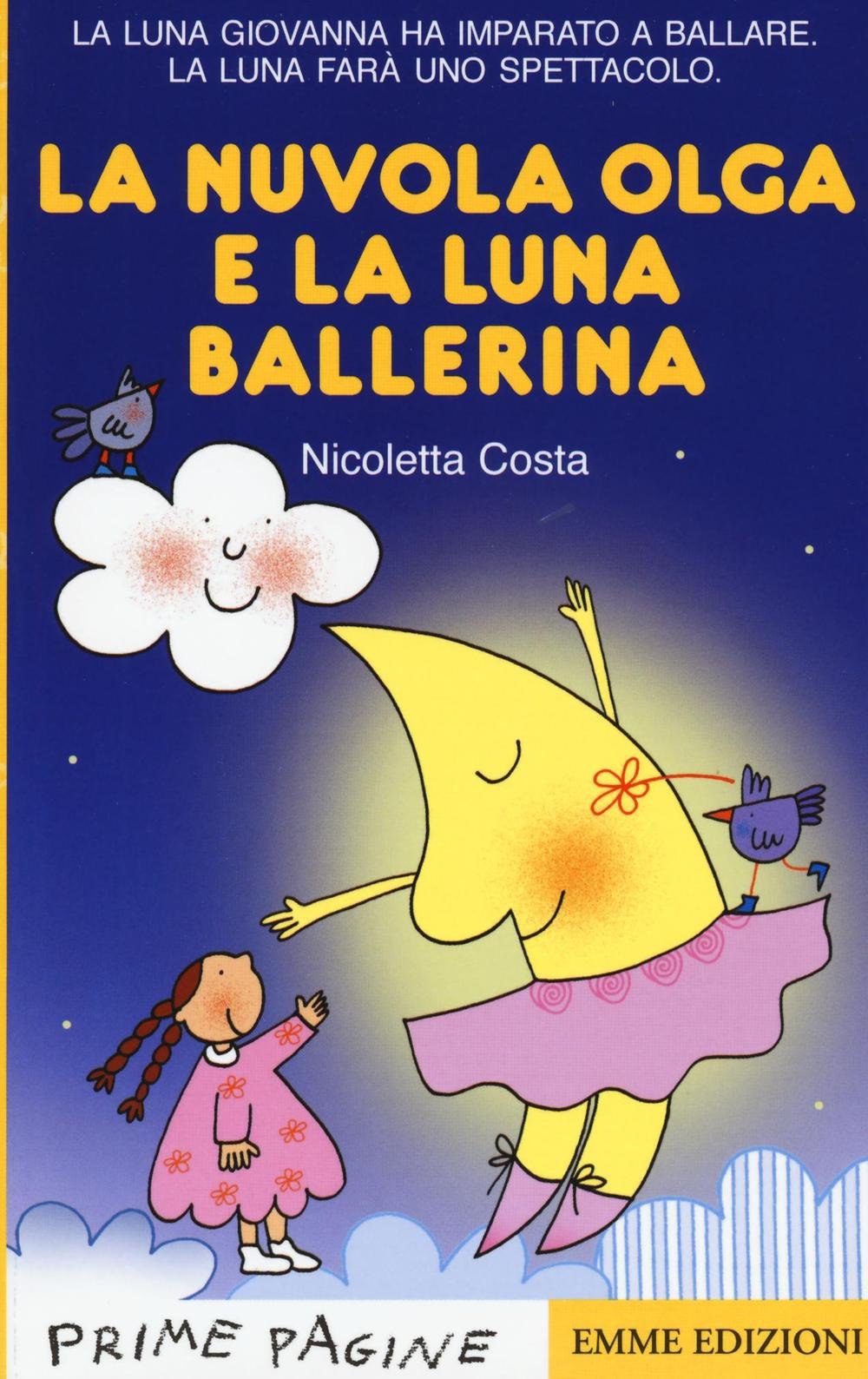 La nuvola Olga e la luna ballerina: fino al 20% di sconto